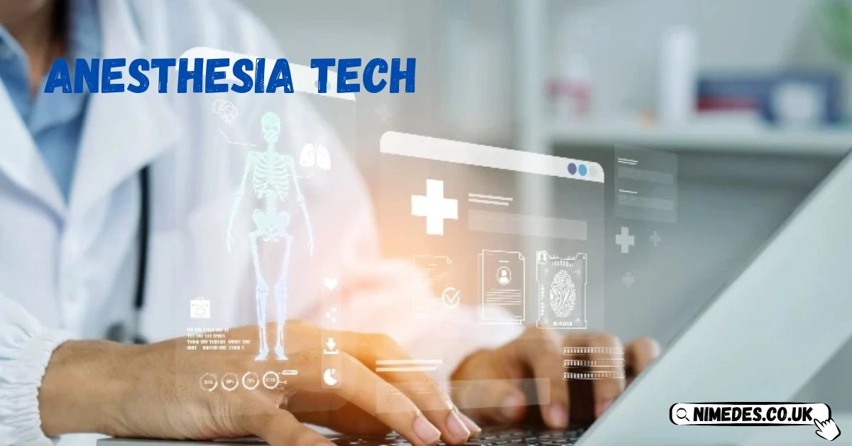 Anesthesia Tech