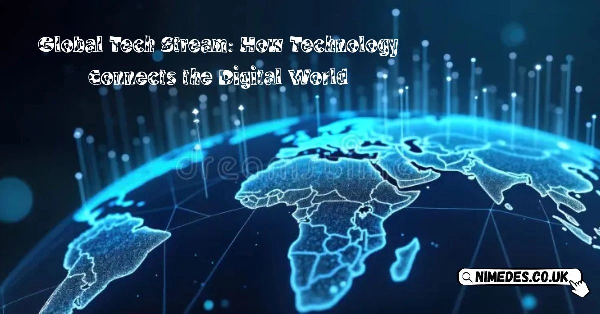 Global Tech Stream