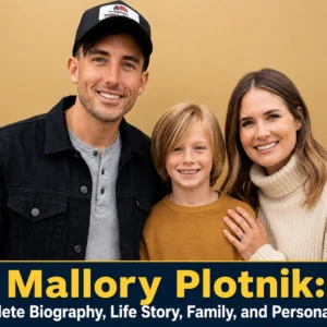 Mallory Plotnik: A Complete Biography, Life Story, Family, and Personal Journey
